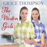 The Weston Girls - Grace Thompson - Hörbuch