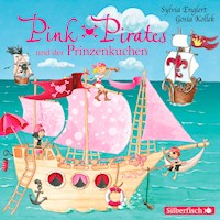 Pink Pirates und der Prinzenkuchen - Sylvia Englert - Hörbuch
