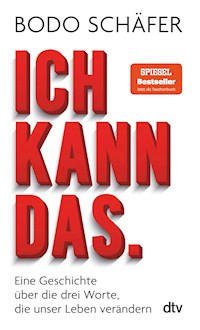 Ich kann das - Bodo Schäfer - E-Book