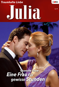 Eine Frau für gewisse Stunden - Chantelle Shaw - E-Book