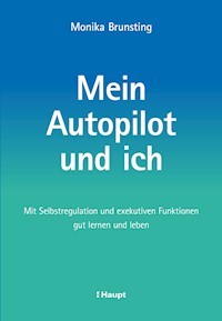 Mein Autopilot und ich - Monika Brunsting - E-Book
