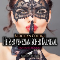 Heißer venezianischer Karneval / Erotik Audio Story / Erotisches Hörbuch - Brooklyn Collins - Hörbuch