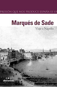 Viaje a Nápoles - Marqués De Sade - E-Book