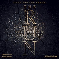 The Run 1: Die Prüfung der Götter - Dana Müller-Braun - Hörbuch
