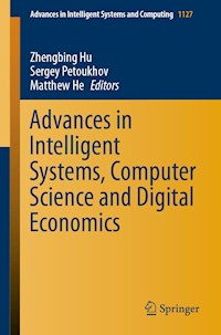 Advances in Intelligent Systems, Computer Science and Digital Economics -  - E-Book
