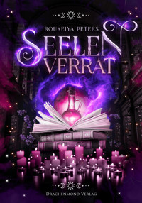 Seelenverrat - Roukeiya Peters - E-Book