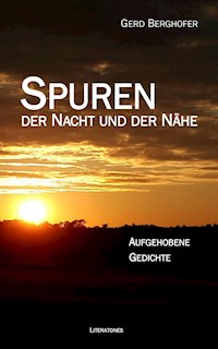 Spuren der Nacht und der Nähe - Gerd Berghofer - E-Book