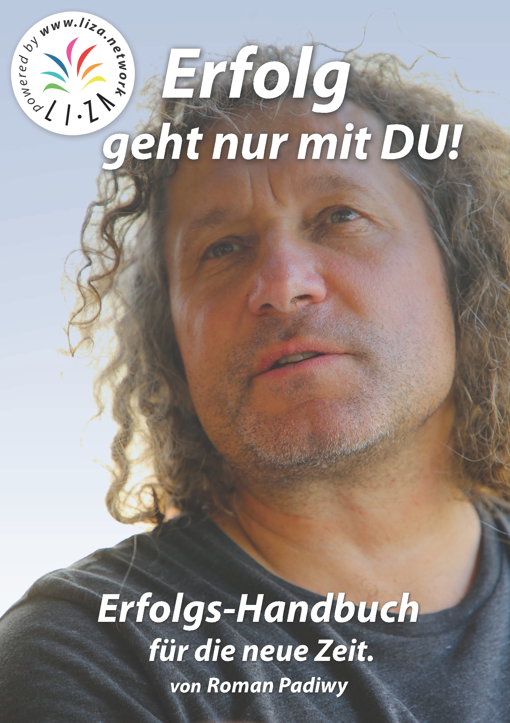 Erfolg geht nur mit DU - Roman Padiwy - E-Book