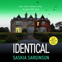 Identical - The gripping thriller from Richard and Judy bestselling author of The Twins, Saskia Sarginson for 2026 (Unabridged) - Saskia Sarginson - Hörbuch