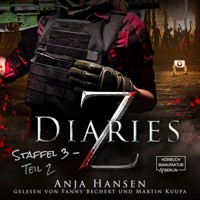 Z Diaries, 3: Staffel, Teil 2 (ungekürzt) - Anja Hansen - Hörbuch