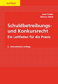 Schuldbetreibungs- und Konkursrecht - Josef Studer - E-Book
