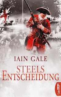 Steels Entscheidung - Iain Gale - E-Book