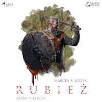 Szare Płaszcze: Rubież - Marcin A. Guzek - Hörbuch