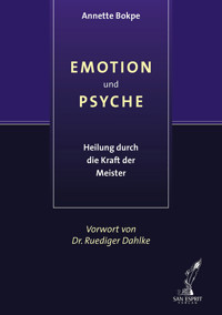 EMOTION UND PSYCHE - Annette Bokpe - E-Book