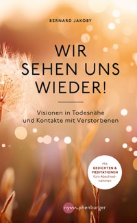 Wir sehen uns wieder! - Bernard Jakoby - E-Book