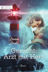 Gesucht: Arzt mit Herz - Dianne Drake - E-Book