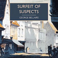Surfeit of Suspects - George Bellairs - Hörbuch
