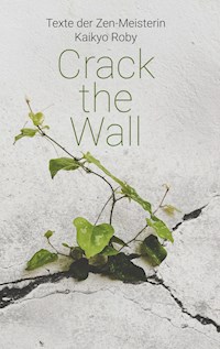 Crack the Wall -  - E-Book