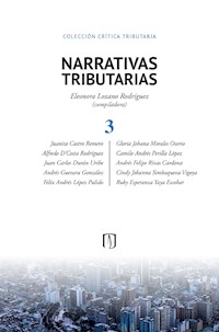 Narrativas tributarias 3 - Eleonora Lozano Rodríguez - E-Book