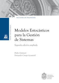 Modelos estocásticos para la gestión de sistemas - Pedro Gazmuri Schleyer - E-Book
