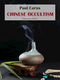 Chinese Occultism - Paul Carus - E-Book