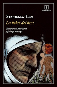 La fiebre del heno - Станислав Лем - E-Book