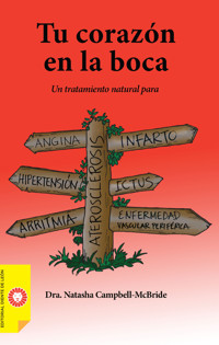 Tu corazón en la boca - Natasha Campbell-McBride - E-Book