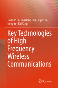 Key Technologies of High Frequency Wireless Communications - Jianguo Li - E-Book