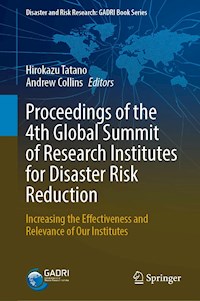 Proceedings of the 4th Global Summit of Research Institutes for Disaster Risk Reduction -  - E-Book