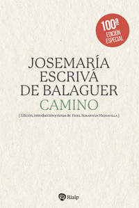 Camino (edición literaria) - Josemaría Escrivá de Balaguer - E-Book