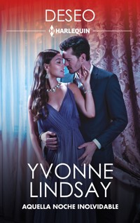Aquella noche inolvidable - Yvonne Lindsay - E-Book