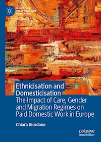 Ethnicisation and Domesticisation - Chiara Giordano - E-Book