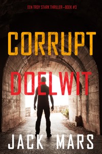 Corrupt Doelwit (Een Troy Stark Thriller—Boek #3) - Jack Mars - E-Book