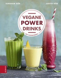 Vegane Power-Drinks - Surdham Göb - E-Book