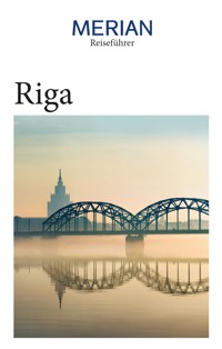 MERIAN Reiseführer Riga - Christiane Bauermeister - E-Book