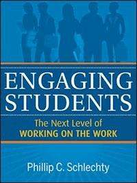 Engaging Students - Phillip C. Schlechty - E-Book