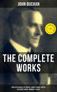 The Complete Works of John Buchan - John Buchan - E-Book