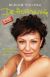 Dr. Hoffnung - Miriam Pielhau - E-Book