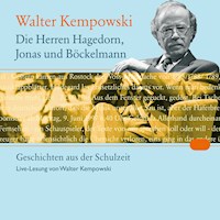 Die Herren Hagedorn, Jonas und Böckelmann - Walter Kempowski - Hörbuch