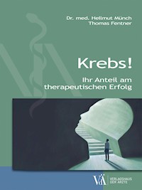Krebs! - Hellmut Münch - E-Book