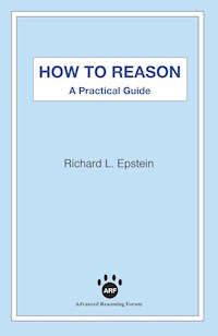 How to Reason - Richard L Epstein - E-Book