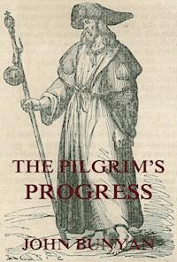 The Pilgrim's Progress - John Bunyan - E-Book + Hörbuch