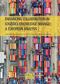 Enhancing collaboration in logistics knowledge triangle: an european analysis - aa.vv - kostenlos E-Book