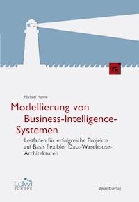 Modellierung von Business-Intelligence-Systemen - Michael Hahne - E-Book