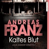 Kaltes Blut - Andreas Franz - E-Book + Hörbuch