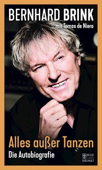 Alles außer Tanzen - Bernhard Brink - E-Book