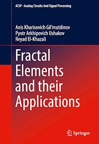 Fractal Elements and their Applications - Anis Kharisovich Gil’mutdinov - E-Book