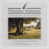 Wanderungen durch die Mark Brandenburg (22) - Theodor Fontane - Hörbuch