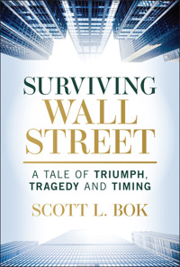 Surviving Wall Street - Scott L. Bok - E-Book
