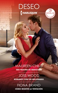 Seis noches de seducción - Romance con un millonario - Como resistir la tentación - Maureen Child - E-Book